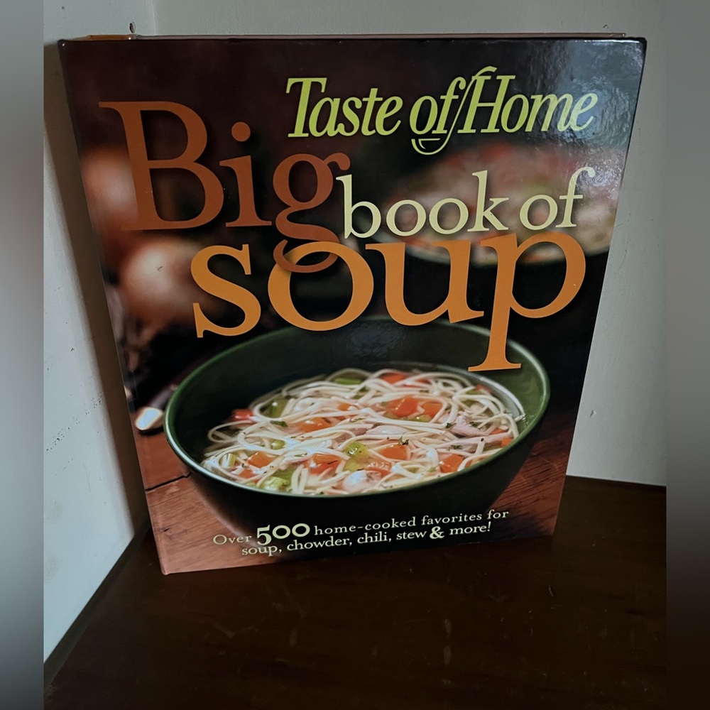 Taste of Home Big Book of Soup Cookbook